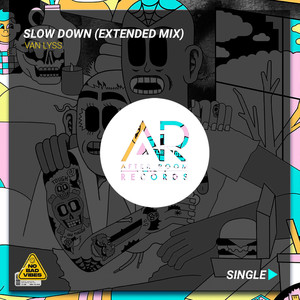 Slow Down (Extended Mix)