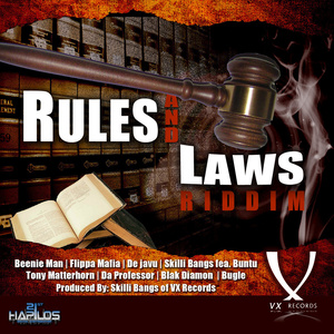 Rules & Laws Riddim