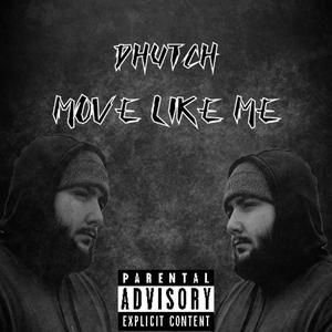 Move Like Me (Explicit)