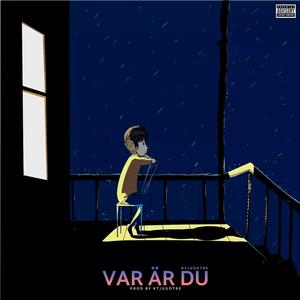 Var är du (Explicit)