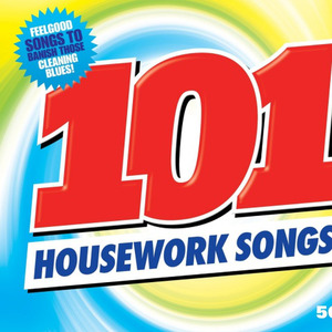 101 Housework Songs