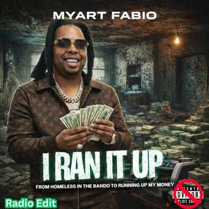 I Ran It Up (Radio Edit)