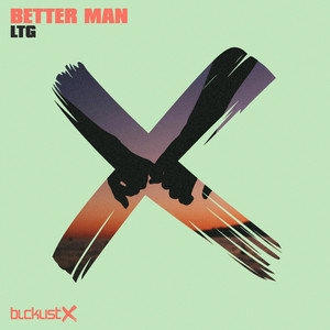Better Man (Extended)