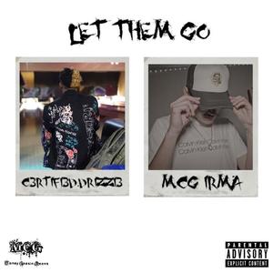 LET THEM GO (Explicit)