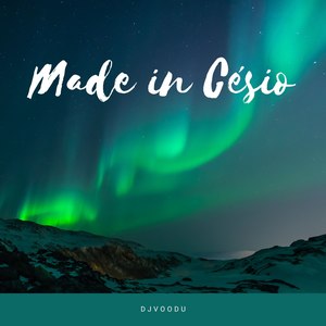 Made in Césio