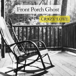 Front Porch Ghost