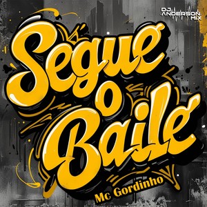 Segue o Baile
