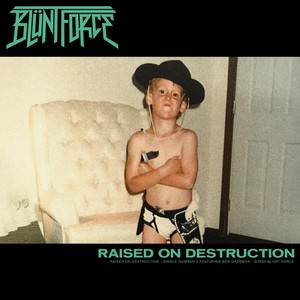 Raised on Destruction (feat. Ben Gassman)