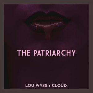 The Patriarchy (Original Mix)