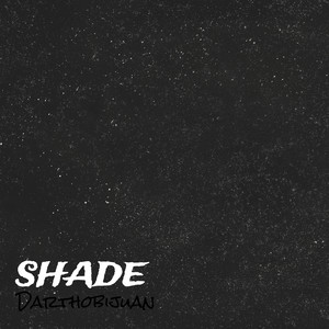 Shade (Explicit)