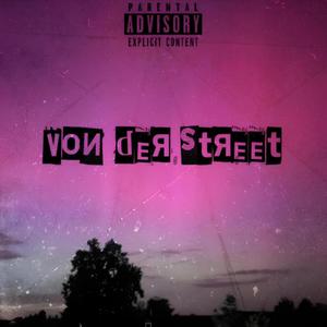 Von der Street (Explicit)