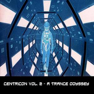 Centricon Vol.2 - A Trance Odyssey