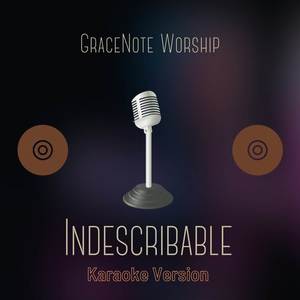Indescribable (伴奏)