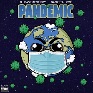 Pandemic (Explicit)