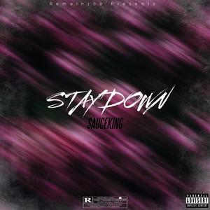 Stay Down (Explicit)