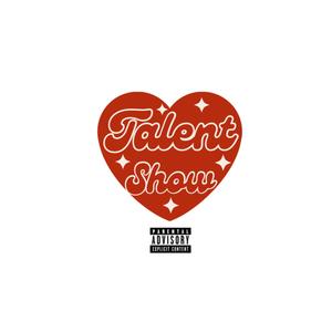 talent show (Explicit)