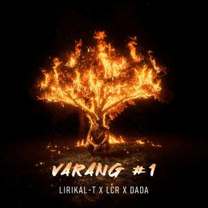 varang #1 (feat. lcr & dada)