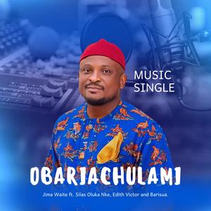 Obari-Achulami (God Has Favoured Me) (feat. Edith Victor, Silas Olukanke & Barisua)