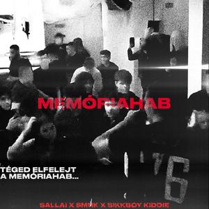 MEMÓRIAHAB (feat. Sallai & SMNK) [Explicit]