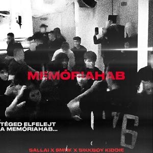 MEMÓRIAHAB (feat. Sallai & SMNK) (Explicit)