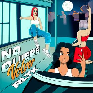 No Quiere Volver (Explicit)