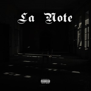 La Note (Explicit)