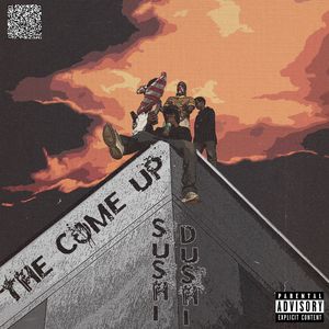 THE COME UP (Explicit)