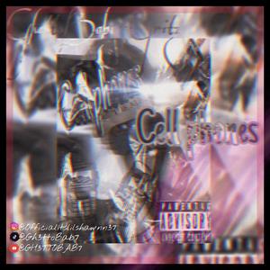 Cell Phones (Explicit)