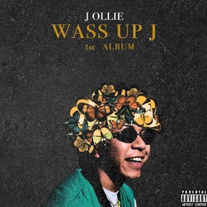 Wass up J (Explicit)