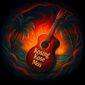 Kosing Kosemos (Acoustic Version)