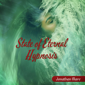 State of Eternal Hypnosis