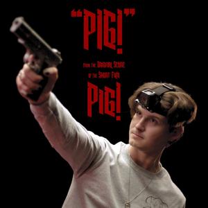 PIG! (From the Original Score of the Short Film PIG!)