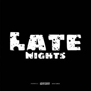 Late Night's (Explicit)