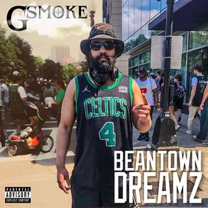 Beantown Dreamz (Explicit)