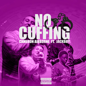 No Cuffing (Explicit)