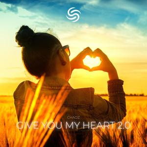 Give You My Heart 2.0