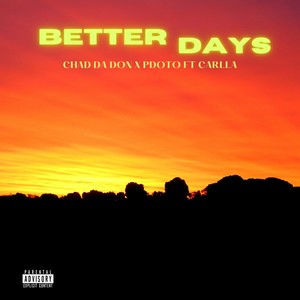 Better Days (Explicit)