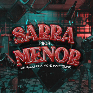 Sarra pro Menor (Explicit)