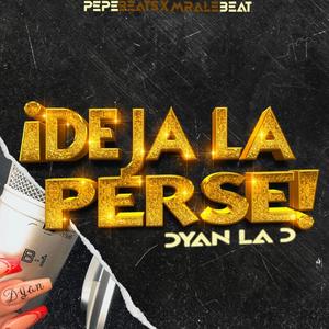 Deja La Perse