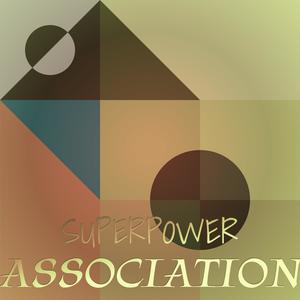 Superpower Association