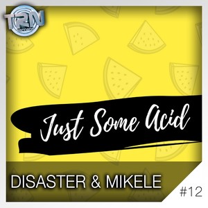 Just Some Acid (Original Mix)