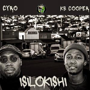 Isilokishi (feat. Cyro) (Explicit)