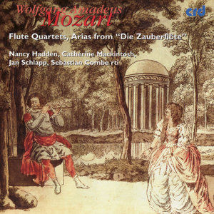 Mozart: Flute Quartets, Arias from "Die Zauberflöte" (莫扎特：长笛四重奏，阿里亚斯的 “魔笛”)