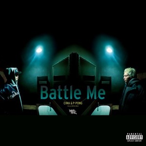 Battle Me (Explicit)