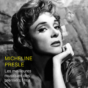 Les meilleures musiques des premiers films de MICHELINE PRESLE