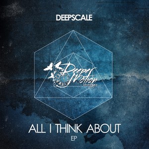 All I Think About (Original Mix)