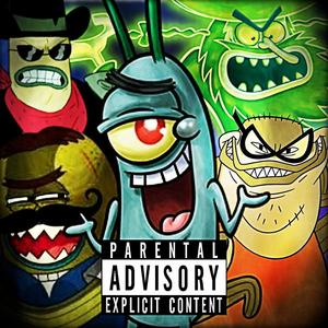 SpongeBob SquarePants Villain Cypher (feat. CAR3FR33, Kandi Bard, Battyrika, PrimuZ, Deglobe Dizzy, ZayTheBoi, HI-SUNKO, Cyber Beatle, splatman, Nov4thereaper & brxydxn) (Explicit)
