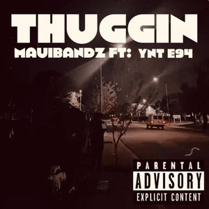 Thuggin (Explicit)