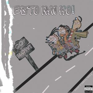 Esto Nai Ho (feat. Sabitey & Neta G) (Explicit)