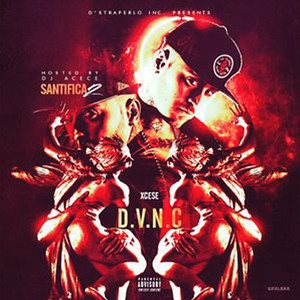 D.V.N.C. "Santifica2 " The Mixtape (Explicit)